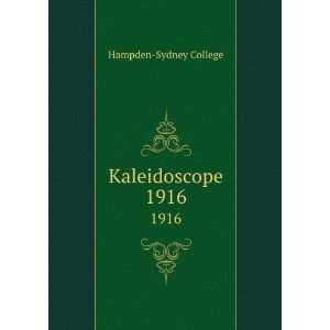  Kaleidoscope. 1916 Hampden Sydney College Books