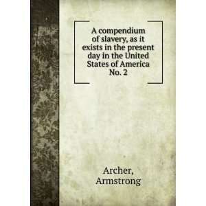   day in the United States of America. No. 2 Armstrong Archer Books