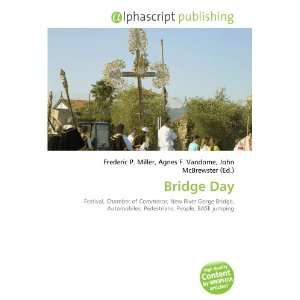  Bridge Day (9786132711397) Books
