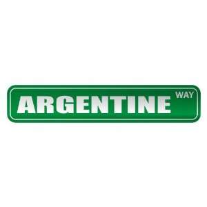   ARGENTINE WAY  STREET SIGN COUNTRY ARGENTINA