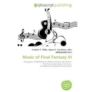  Music of Final Fantasy VI (9786133785021) Books