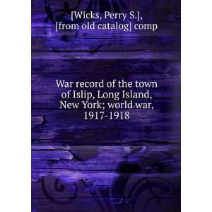  War record of the town of Islip, Long Island, New York 