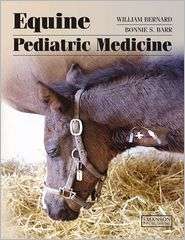 Equine Pediatric Medicine, (1840760818), William Bernard, Textbooks 