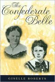 Confederate Belle, (0826214649), Giselle Roberts, Textbooks   Barnes 