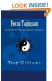  Focus Taijiquan    A Study of the Taijiquan Classics 