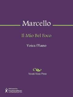   Il Mio Bel Foco by Benedetto Marcello, FreeHandMusic 