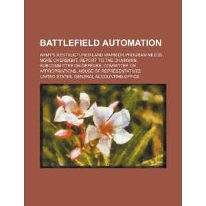  Battlefield automation Armys restructured Land Warrior 