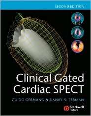 Clinical Gated Cardiac SPECT, (1405131551), Guido Germano, Textbooks 