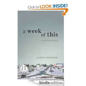 Week of This, A Nathan Whitlock  Kindle Store