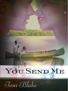   You Send Me by Toni Blake, HarperCollins Publishers 