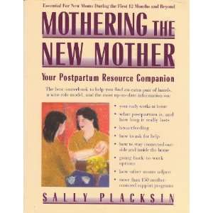  Mothering the New Mother Your Postpartum Resource 