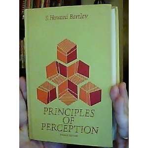   Principles of Perception S[Amuel] Howard (Born 1901) Bartley Books