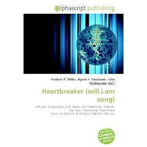  Heartbreaker (will.i.am song) (9786133980020) Books