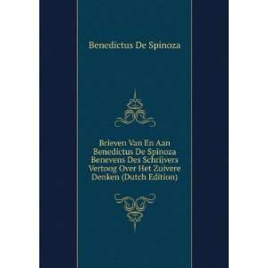   Over Het Zuivere Denken (Dutch Edition) Benedictus De Spinoza Books