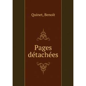  Pages dÃ©tachÃ©es BenoÃ®t Quinet Books