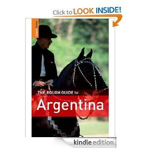 The Rough Guide to Argentina Andrew Benson, Danny Aeberhard  