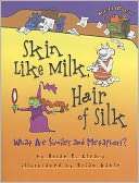 Skin Like Milk, Hair of Silk Brian P. Cleary