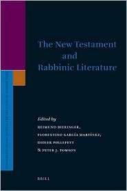 The New Testament and Rabbinic Literature, (9004175881), Reimund 