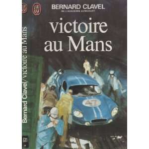  Victoire au Mans Bernard Clavel, Paul Durand Books