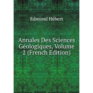   , Volume 2 (French Edition) Edmond HÃ©bert  Books