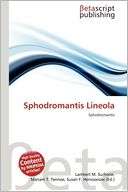 Sphodromantis Lineola Lambert M. Surhone