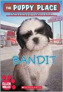 Bandit (The Puppy Place Series) Ellen Miles
