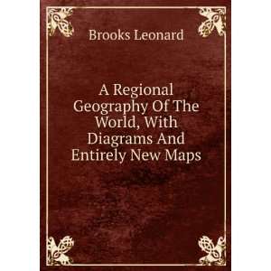  A Regional Geography Of The World, With Diagrams And 