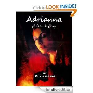 Adrianna  A Cinderella Story Olivia Mason  Kindle Store