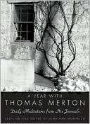 Year with Thomas Merton Thomas Merton