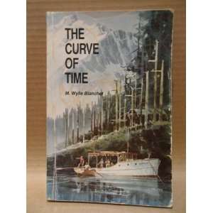  The Curve of Time M. Wylie Blanchet Books