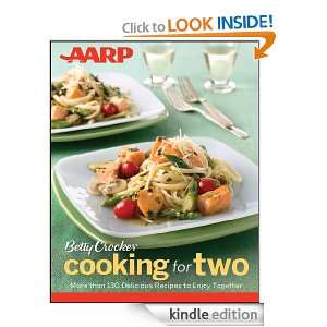 AARP / Betty Crocker Cooking for Two Betty Crocker Editors  