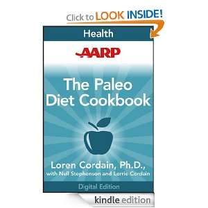 AARP The Paleo Diet Cookbook More Than 150 Recipes for Paleo 