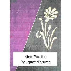  bouquet darums (9782356640468) Nina Padilha Books