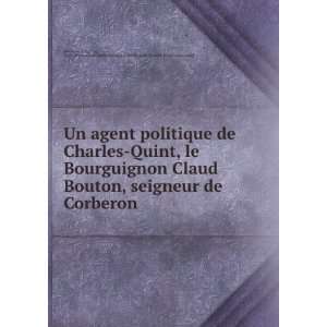  Un agent politique de Charles Quint, le Bourguignon Claud 