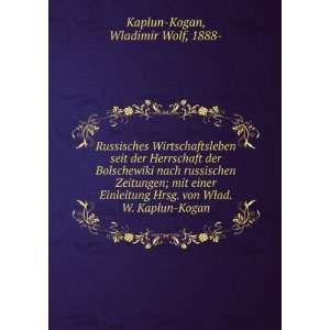   . von Wlad. W. Kaplun Kogan Wladimir Wolf, 1888  Kaplun Kogan Books
