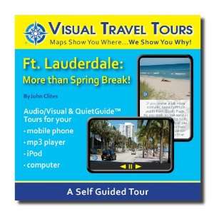 FT. LAUDERDALE TOUR GUIDE. A Self guided Audio/Visual Walking Tour  CD 