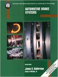 Automotive Brake Systems, (0130800414), James D. Halderman, Textbooks 