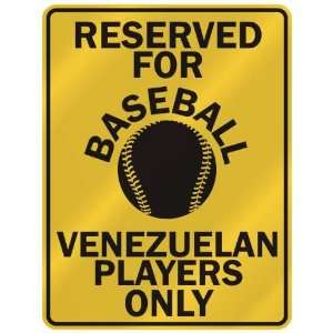   ASEBALL VENEZUELAN PLAYERS ONLY  PARKING SIGN COUNTRY VENEZUELA