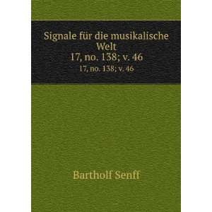  Signale fÃ¼r die musikalische Welt. 17, no. 138; v. 46 