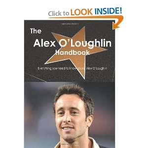 The Alex OLoughlin Handbook   Everything you need to know about Alex 