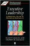 Executive Leadership, (0631193138), Elliott Jaques, Textbooks   Barnes 