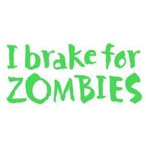   for Zombies   6 LIME GREEN Vinyl Decal Window Sticker by Ikon Sign