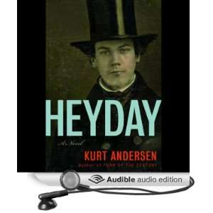   Heyday (Audible Audio Edition) Kurt Andersen, Charles Leggett Books