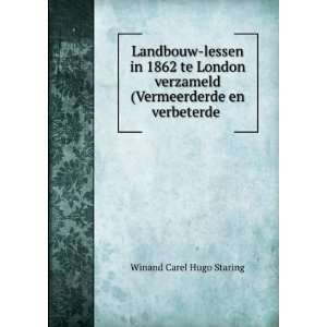   (Vermeerderde en verbeterde . Winand Carel Hugo Staring Books