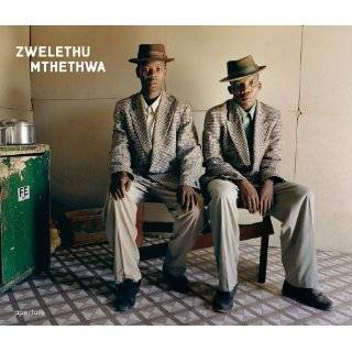 Zwelethu Mthethwa by Isolde Brielmaier, Okwui Enwezor and Zwelethu 