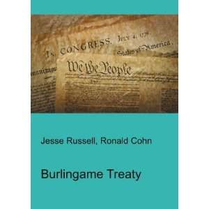  Burlingame Treaty Ronald Cohn Jesse Russell Books