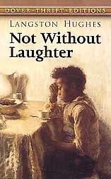 Not Without Laughter by Langston Hughes 2008, Paperback  