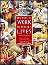 The Role of Work in Peoples Lives Applied Career Counseling and 