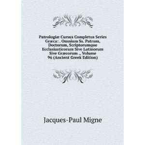   corum ., Volume 96 (Ancient Greek Edition) Jacques Paul Migne Books