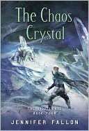   The Chaos Crystal (Tide Lords Series #4) by Jennifer 